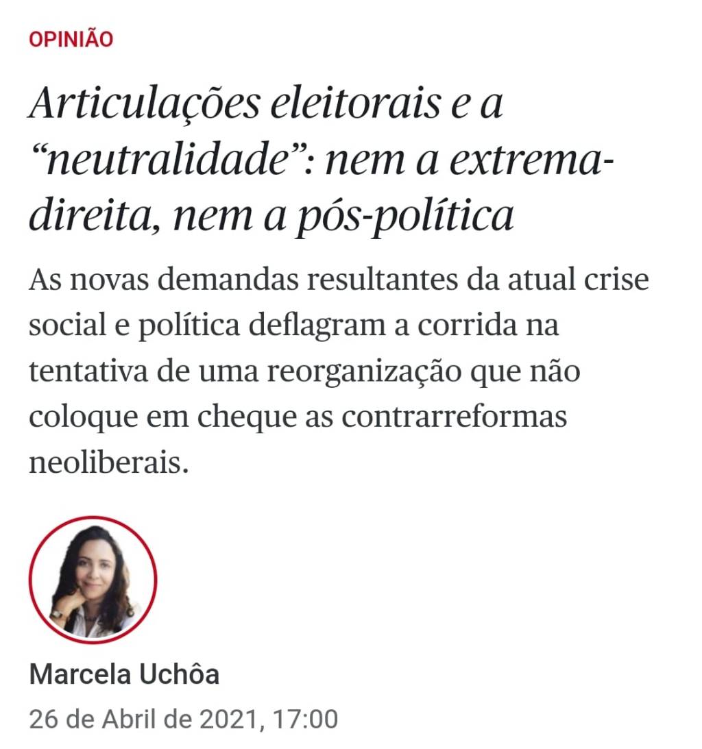 [Público] Articulações eleitorais e a “neutralidade”: nem a extrema-direita, nem a&nbsp;pós-política